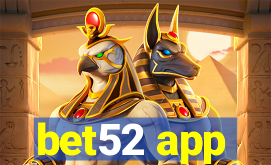 bet52 app